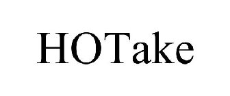 HOTAKE