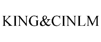 KING&CINLM