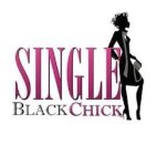 SINGLE BLACK CHICK