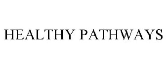 HEALTHY PATHWAYS