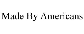 MADE BY AMERICANS