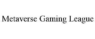 METAVERSE GAMING LEAGUE