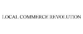 LOCAL COMMERCE REVOLUTION