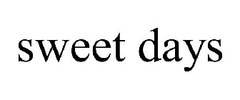 SWEET DAYS