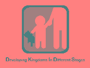 DEVELOPING KINGDOMS IN DIFFERENT STAGES