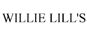 WILLIE LILL'S