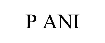 P ANI