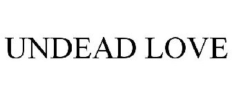 UNDEAD LOVE