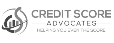 CS CREDIT SCORE ADVOCATES HELPING YOU EVEN THE SCORE
