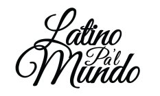 LATINO PA'L MUNDO