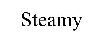 STEAMY