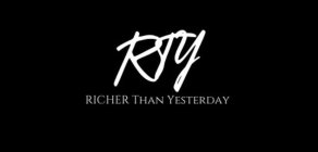RTY RICHER THAN YESTERDAY