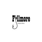 FILLMORE TACKLE & MORE