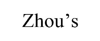 ZHOU'S