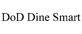 DOD DINE SMART