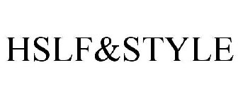 HSLF&STYLE
