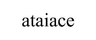 ATAIACE