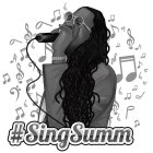 #SINGSUMM