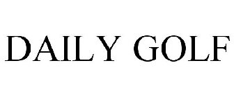 DAILY GOLF