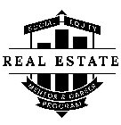 SOCIAL EQUITY REAL ESTATE MENTOR & CAREER PROGRAM