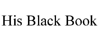 HIS BLACK BOOK