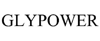 GLYPOWER