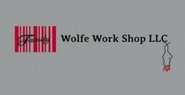 FAMILY WOLFE WORK SHOP LLC