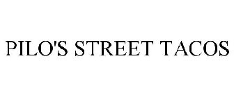 PILO'S STREET TACOS