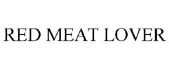 RED MEAT LOVER