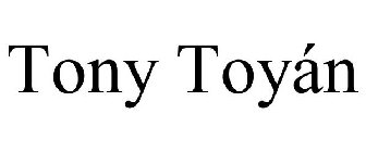 TONY TOYÁN