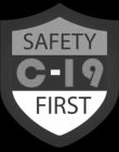 SAFETY C-19 FIRST