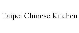TAIPEI CHINESE KITCHEN