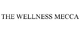 THE WELLNESS MECCA