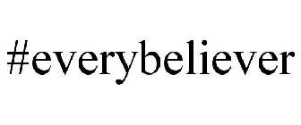 #EVERYBELIEVER