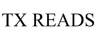 TX READS