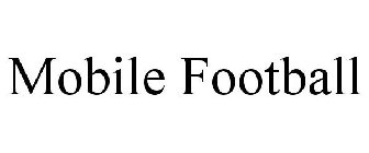 MOBILE FOOTBALL
