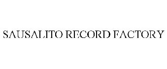 SAUSALITO RECORD FACTORY