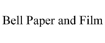 BELL PAPER AND FILM
