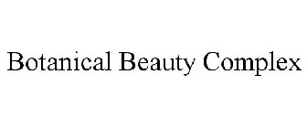 BOTANICAL BEAUTY COMPLEX