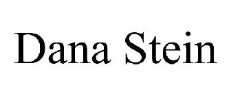 DANA STEIN