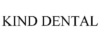 KIND DENTAL