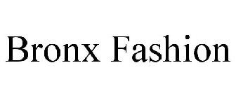 BRONX FASHION
