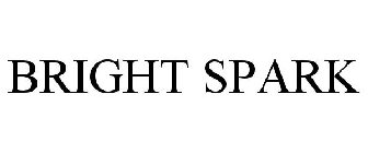 BRIGHT SPARK
