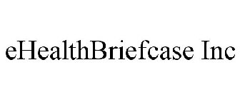 EHEALTHBRIEFCASE INC