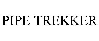 PIPE TREKKER