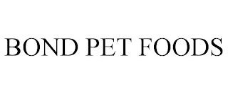 BOND PET FOODS