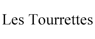 LES TOURRETTES