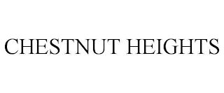 CHESTNUT HEIGHTS