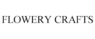 FLOWERY CRAFTS