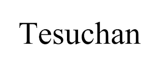 TESUCHAN